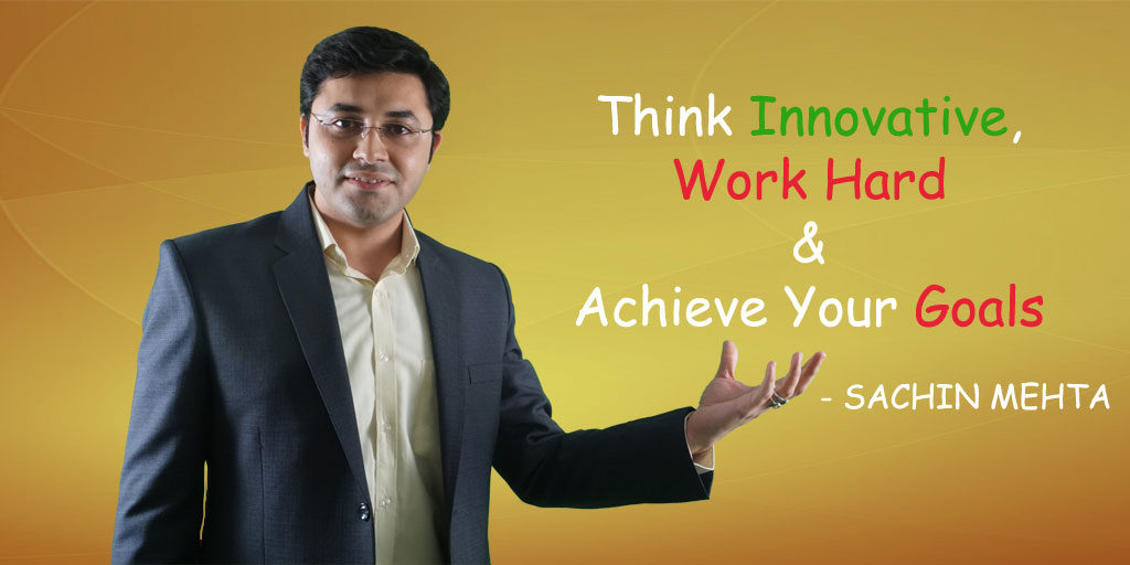 Sachin Mehta Motivation